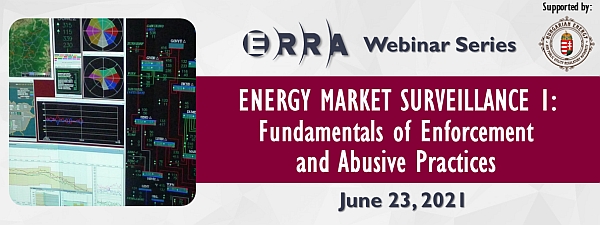 Energy Market Surveillance I: Fundamentals of Enforcement and Abusive Practices